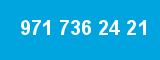 971 736 24 21